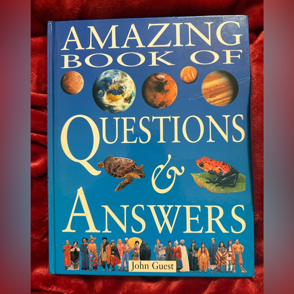 Amazing Book of Questions & Answers for children of all ages by John Guest